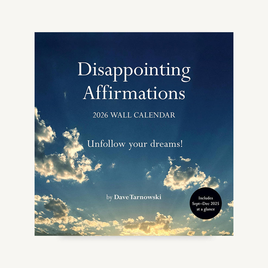 2026 Wall Calendar: Disappointing Affirmations