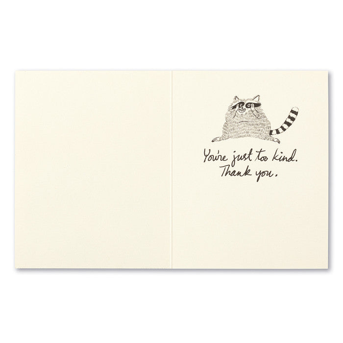 Thank You Greeting Card - I Can't Even. Interior Message