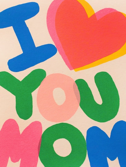Screen Printed Mother's Day Greeting Card