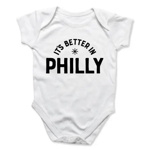 It's Better In Philly Cotton Baby Onesie