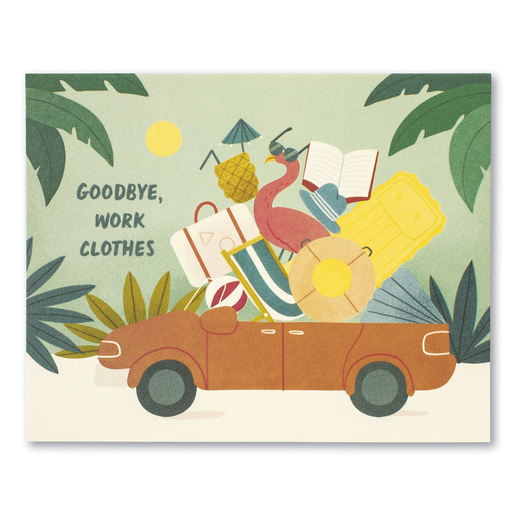 Retirement Greeting Card Goodbye, Work Clothes. Illustration shows a flamingo wearing sunglasses driving a convertible car packed full of vacation items and a suitcase.
