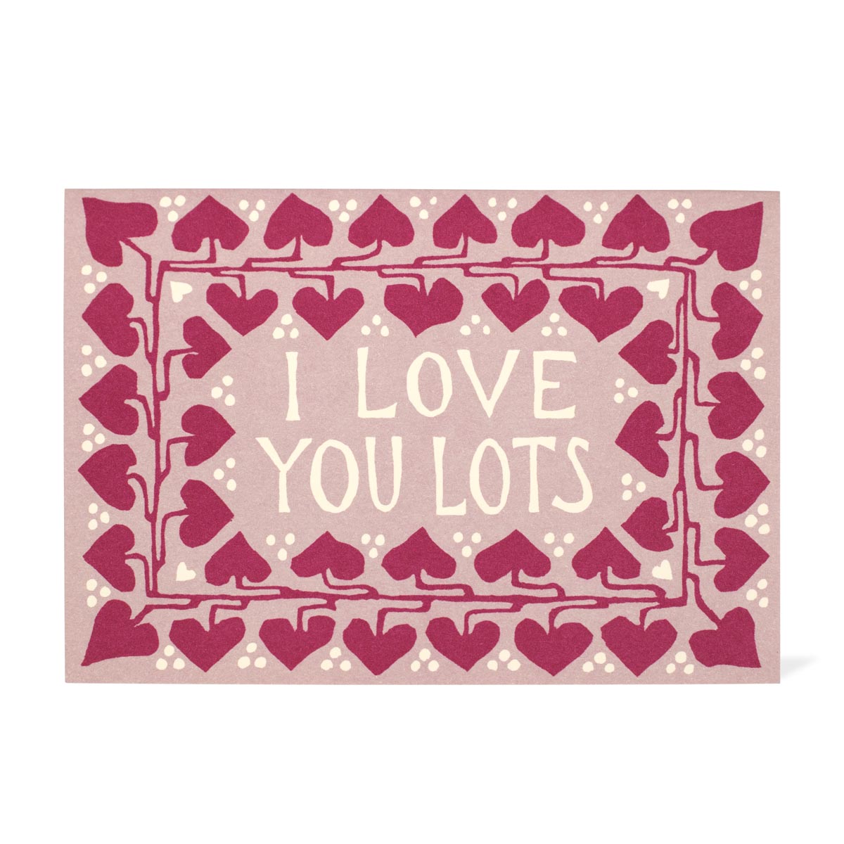 I Love You Lots Greeting Card