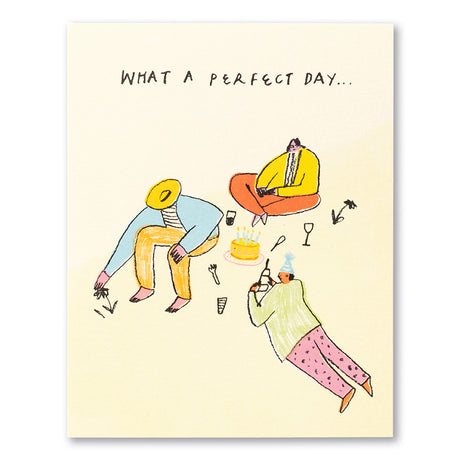 Birthday Greeting Card - What A Perfect Day. Illustration shows three people sitting around a birthday cake with candles.