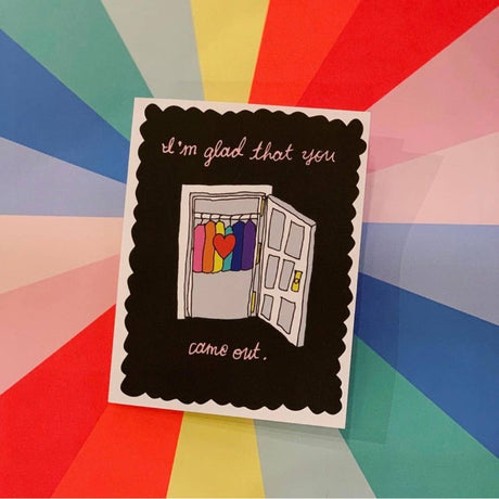 Ash & Chess I'm Glad That You Came Out LGBTQ+ A2 Greeting Card