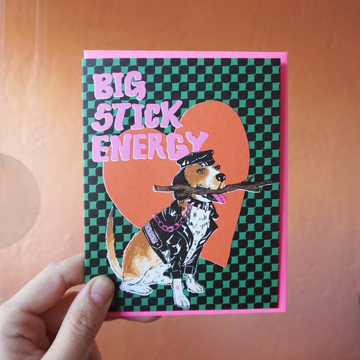 Ash + Chess Big Stick Energy Dog Greeting Card