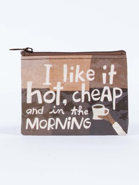 Hot & In The Morning Coin Purse