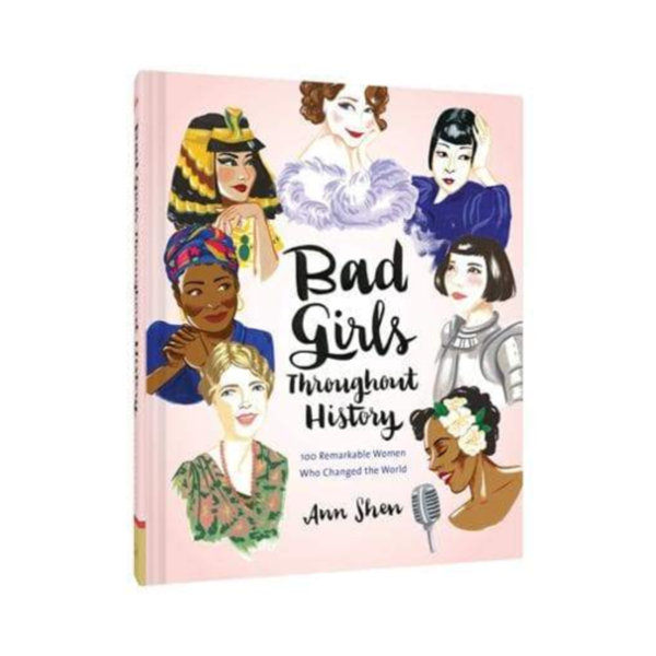 Bad Girls Throughout History by Ann Shen - Hello World Modern Mercantile