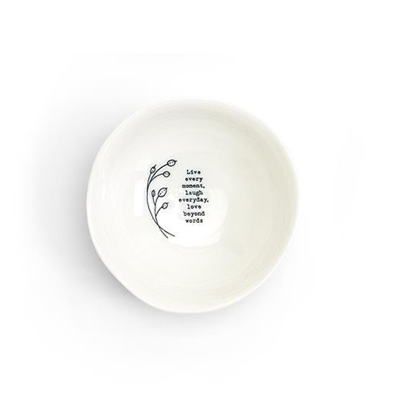 Porcelain Large Wobbly Bowl - Live every moment, laugh everyday, love beyond words.