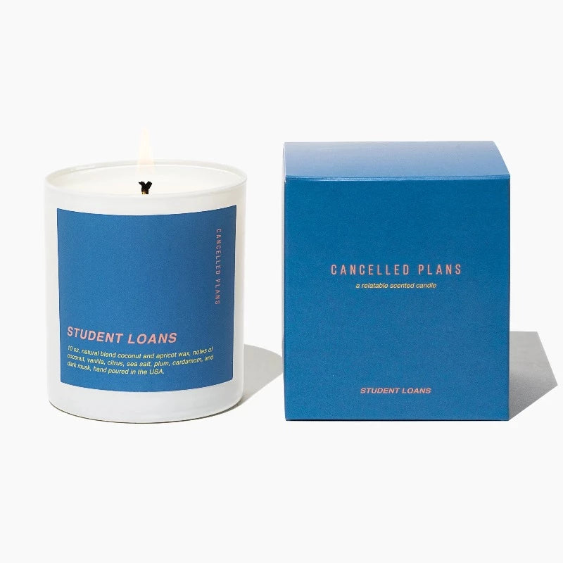 Cancelled Plans Student Loans A Relatable Scented Candle 10oz